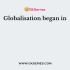 Globalisation is