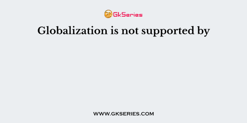 Globalization is not supported by