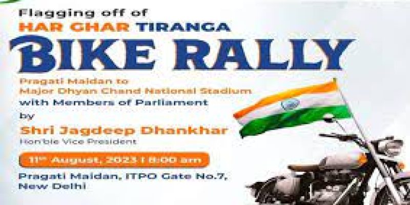 ‘Har Ghar Tiranga’ Bike Rally Flagged-off On Independence Day 2023