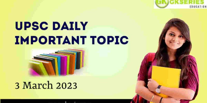 Scheme: Urja Ganga Project- UPSC Daily Important Topic | 3 March 2023