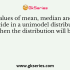 For moderately skewed distribution, the value of mode is calculated as