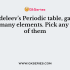 The elements A,B,C,D,E have atomic numbers 9, 11, 17, 12and 13. Which elements belong to the same group?