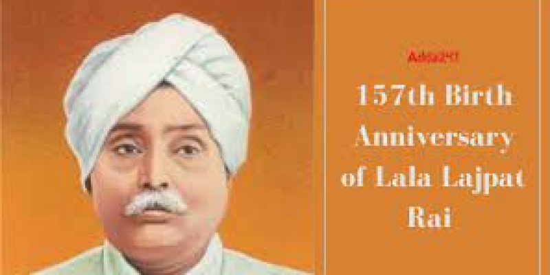 India Observes 158th Birth Anniversary of Freedom Fighter Lala Lajpat Rai