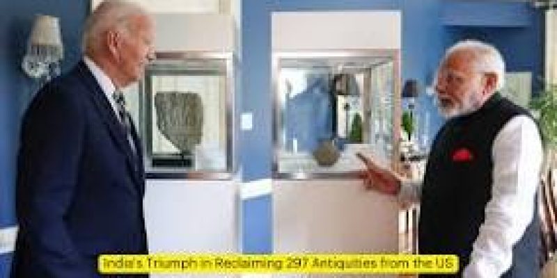 India’s Triumph in Reclaiming 297 Antiquities from the US