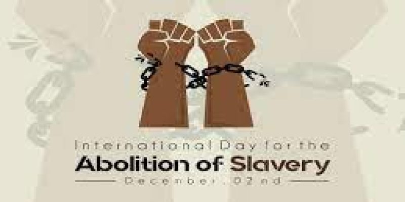International Day for the Abolition of Slavery: 2 December