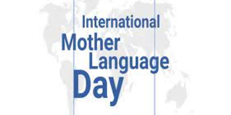 International Mother Language Day observed on 21st February