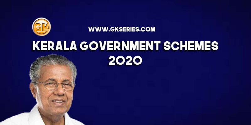 Kerala Government Schemes 2020