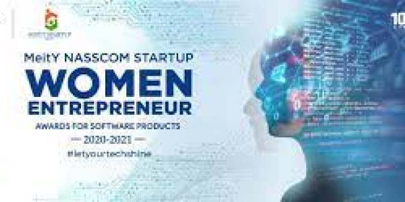 MeitY-NASSCOM Start-up Women Entrepreneur Awards 2020-21