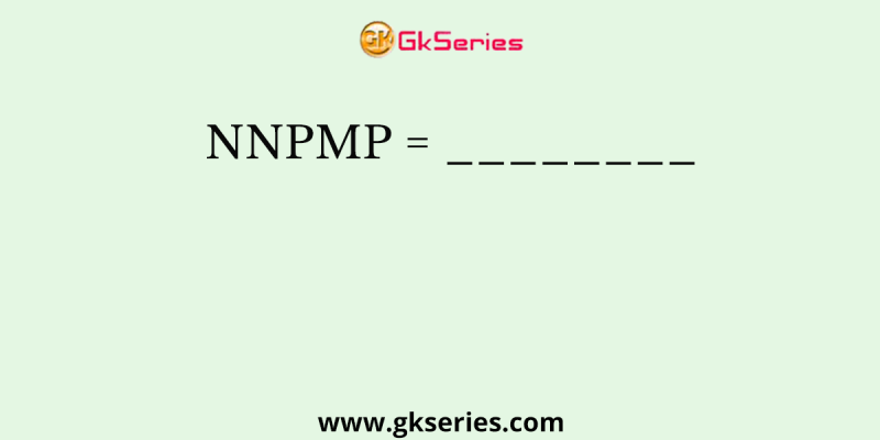 NNPMP = ________