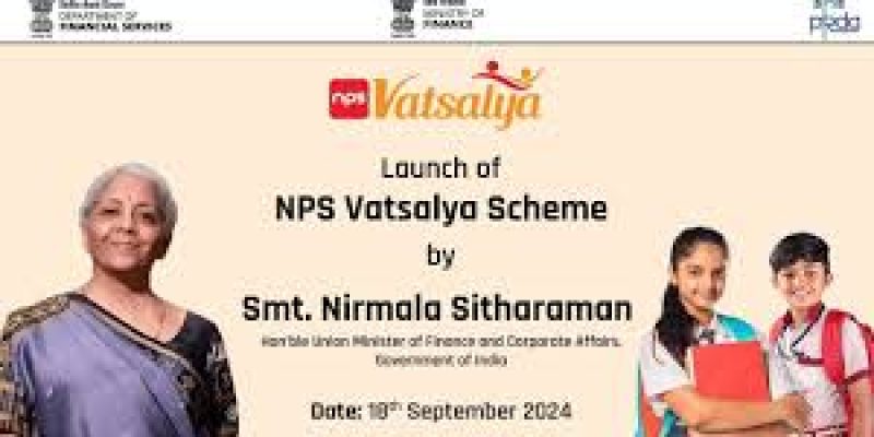NPS Vatsalya Scheme to Launch on September 18, 2024