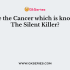 Stomach Cancer is also known as