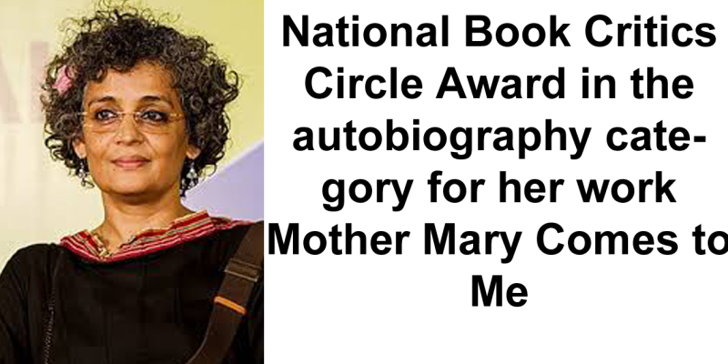 Arundhati Roy has won the National Book Critics Circle Award