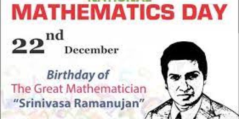 National Mathematics Day 2022 celebrates on 22 December