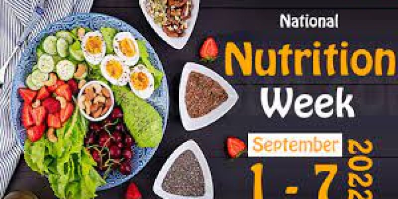 National Nutrition Week 2022: 1st to 7th September