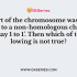 Which of the following could result in homologous chromosomes moving to the same pole after anaphase 1?