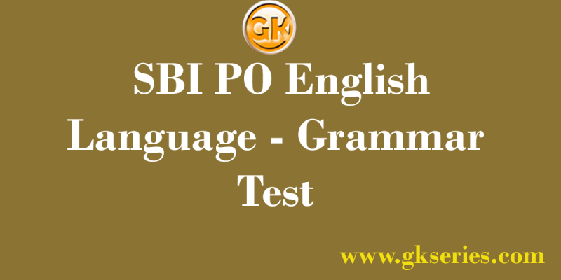 Daily Free Mock Test – 25 July, 2020 | SBI PO English Language – Grammar Test – 3