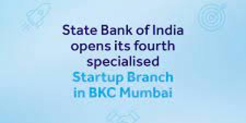 SBI’s fourth startup branch opens in Mumbai BKC