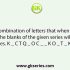 Select the combination of letters that when sequentially placed in the blanks of the given series will complete the series. r_uktrj_kt_juk_rju_trj_kt
