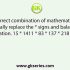 Which two signs should be interchanged to make the given equation correct? 156 – 13 + 9 × 18 ÷ 5 = 169