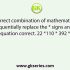 Select the correct combination of mathematical signs that can sequentially replace the * signs and balance the equation. 221 * 17 * 12 * 130 * 24 * 50