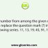 Select the number from among the given options that can replace the question mark (?) in the following series. 28, 18, 12, 8, ?