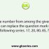 Select the number from among the given options that can replace the question mark (?) in the following series. 5, 11, 25, 55, 117, 243, ?