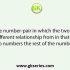 Select the number-pair in which the two numbers share a different relationship from in that shared by the two numbers the rest of the number-pairs.
