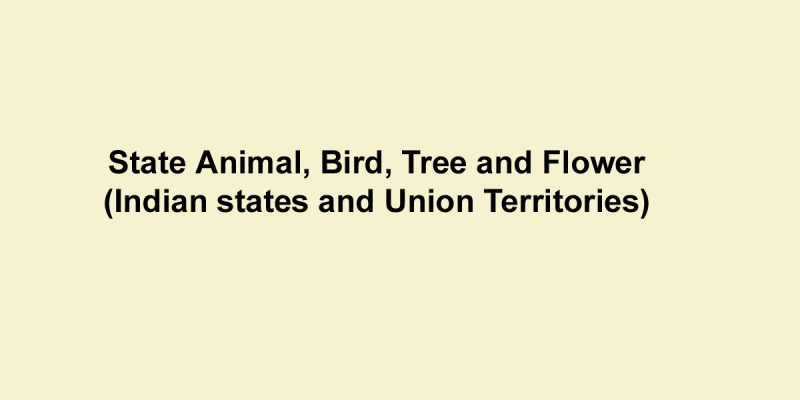 State Animal, Bird, Tree and Flower | APSC Exam Important Topic