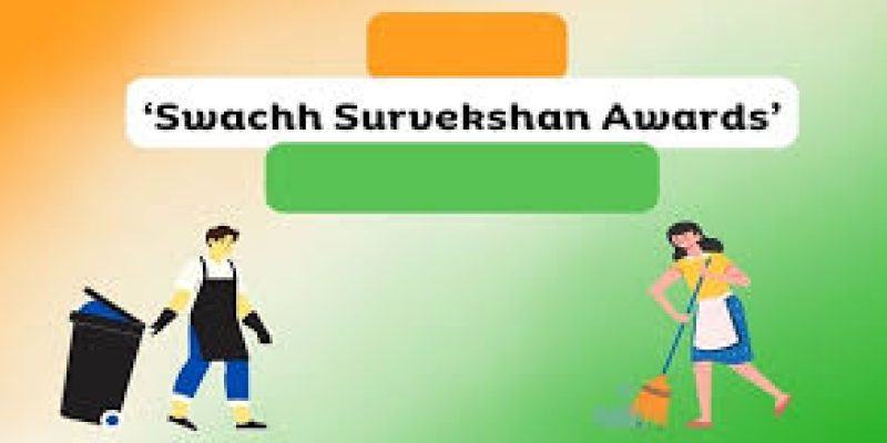 Swachh Survekshan Awards