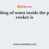 The pressure of the steam inside the pressure cooker is