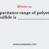 The capacitance range of polypropylene is