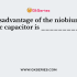 The nominal capacitance range of niobium electrolyte capacitor is _______