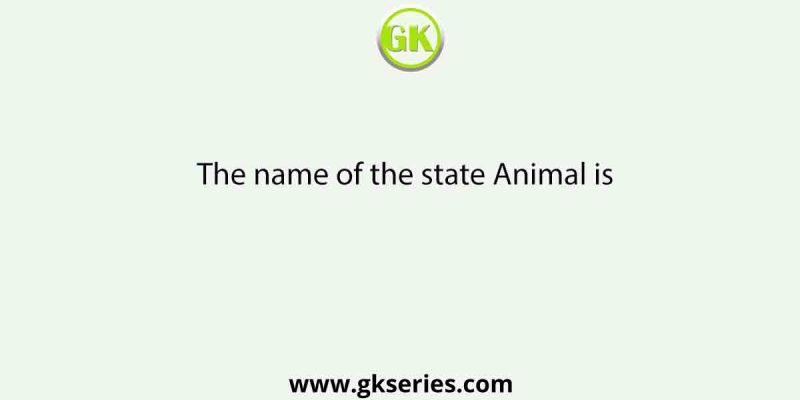 The name of the state Animal is