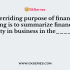 _________ are the basis of the business’s financial accounting