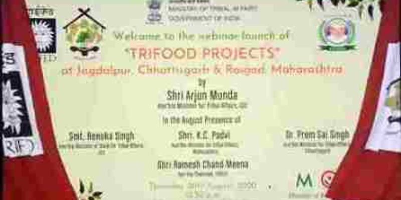 Tribal Affairs Ministry launched Trifood Project of Trifed