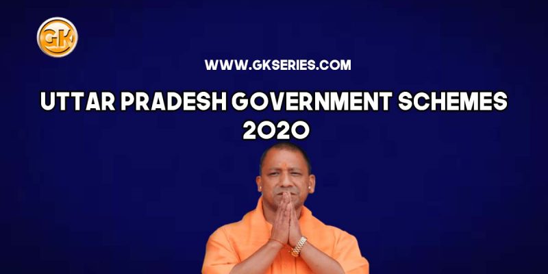 Uttar Pradesh Government Schemes 2020