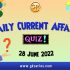 Current Affairs for Competitive Exam by Gkseries –28 June 2022