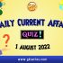 UPSC Daily Current Affairs Quiz: 1 August 2022