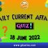 Current Affairs for Competitive Exam by Gkseries – 18 June 2022
