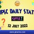 UPSC Daily Current Affairs Quiz: 12 July 2022