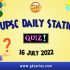 UPSC Daily Current Affairs Quiz: 16 July 2022