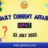 Current Affairs for Competitive Exam by Gkseries –22 July 2022