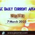 UPSC Daily Static Quiz: 7 March 2023