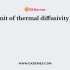 Thermal diffusivity is