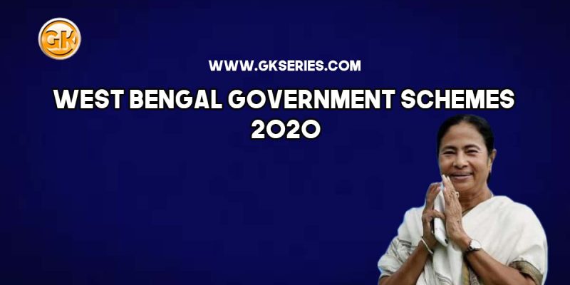 West Bengal Government Schemes 2020