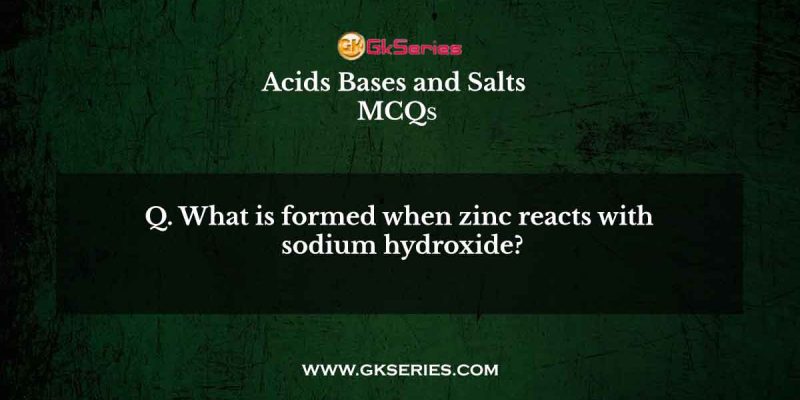 What is formed when zinc reacts with sodium hydroxide?
