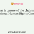 Which of the following statements is NOT correct about the National Human Rights Commission?