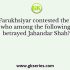 Consider the following statements about Shahjahan