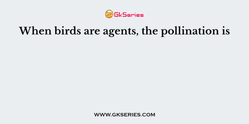 When birds are agents, the pollination is