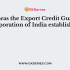 When was the Export Credit Guarantee Corporation of India established?